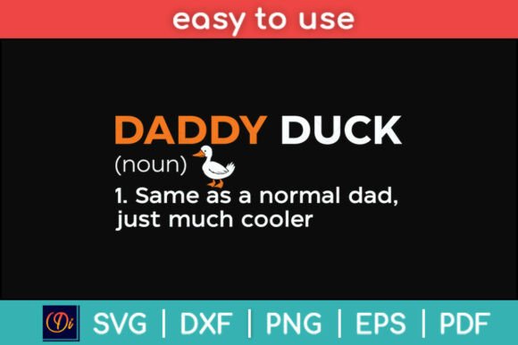 Daddy Duck Definition Duck Lover Funny Graphics for Crafts