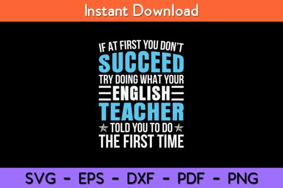 English Teacher If At First You Don’t Graphics for Local Business Branding