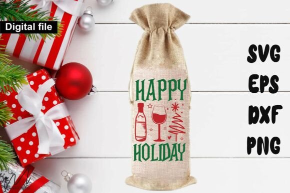 Happy Holiday Wine Bag SVG for Crafts and Graphics