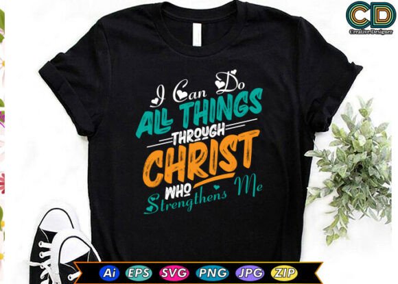 I CAN DO ALL THINGS Christian T-shirt Graphics for Crafts