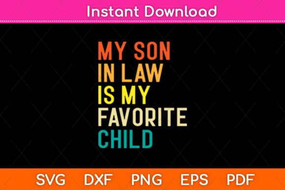 My Son-in-Law is My Favorite Child Funny Embroidery Review