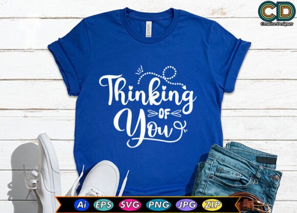 THINKING of YOU Valentine’s Day Graphics for Crafts and Marketing